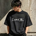 I am Ok Unisex Oversized Standard T-Shirt